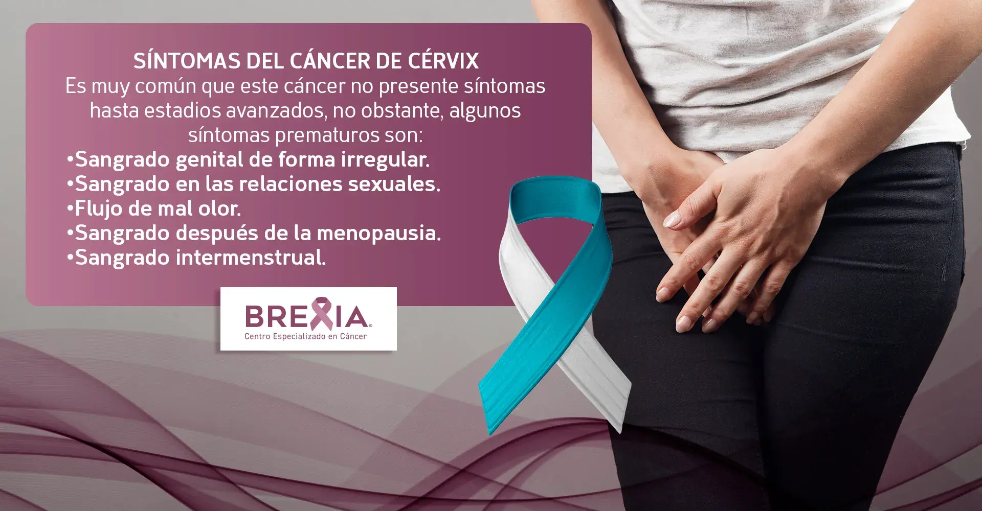 Síntomas del cáncer de cérvix Síntomas del cáncer de cérvix (sangrado genital, sangrado durante las relaciones sexuales, mal olor, sangrado en la menopausia e intermenstrual)