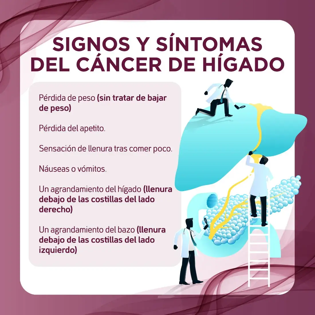 síntomas del cáncer de hígado síntomas del cáncer de hígado (pérdida de peso, pérdida del apetito, náuseas, vómitos, agradamiento del hígado, agrandamiento del bazo)