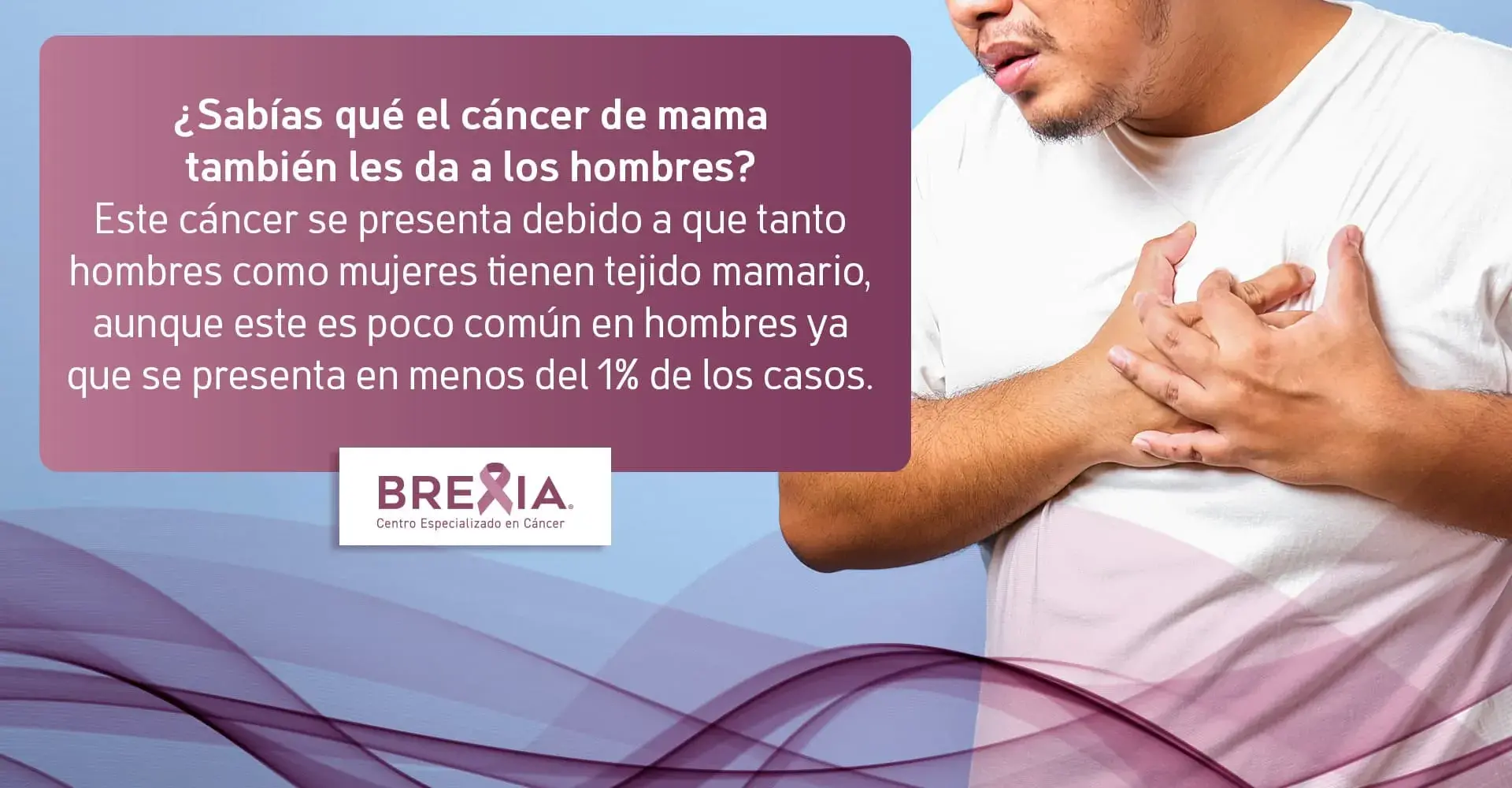 Cáncer de mama en hombres El cancer de mama presente en hombres